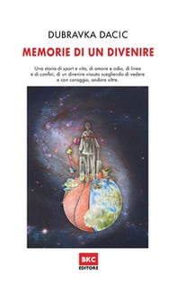 Memorie di un divenire - Librerie.coop Memorie di un divenire - Librerie.coop