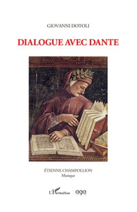 Dialogue avec Dante, musique [d'] Étienne Champollion - Librerie.coop