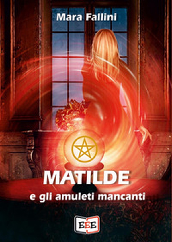 Matilde e gli amuleti mancanti - Librerie.coop Matilde e gli amuleti mancanti - Librerie.coop