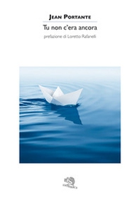 Tu non c'era ancora - Librerie.coop