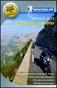 96 virées à moto. France 2012 - Librerie.coop