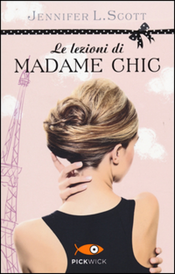 Le lezioni di Madame Chic - Librerie.coop Le lezioni di Madame Chic - Librerie.coop