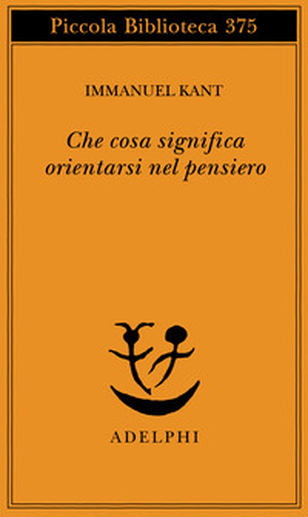 Che cosa significa orientarsi nel pensiero? - Librerie.coop