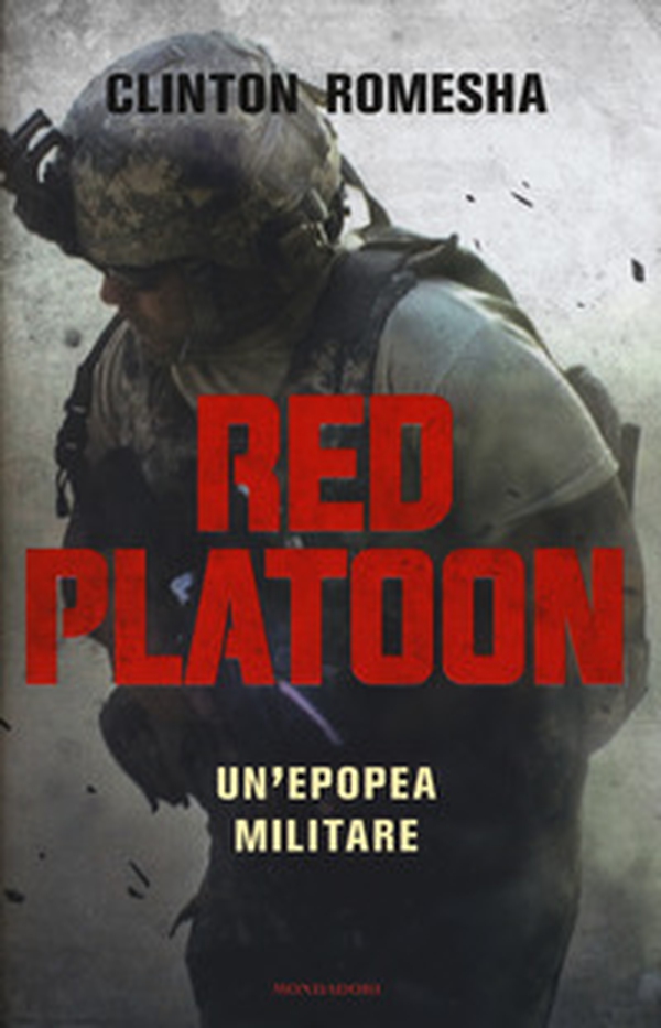 Red Platoon. Un'epopea militare - Librerie.coop Red Platoon. Un'epopea militare - Librerie.coop