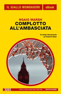 Complotto all'ambasciata (Il Giallo Mondadori) - Librerie.coop
