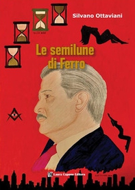 Le semilune di ferro - Librerie.coop Le semilune di ferro - Librerie.coop