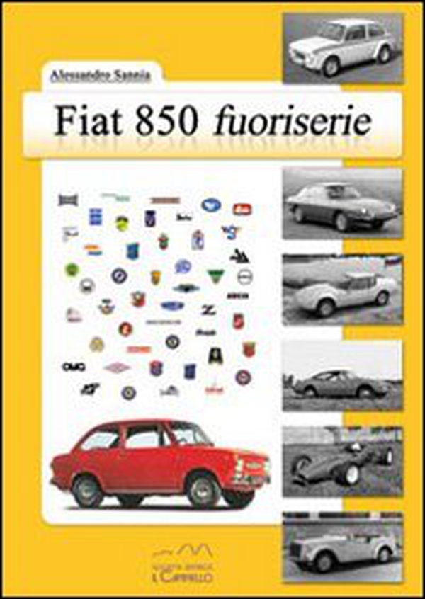 Fiat 850 fuoriserie - Librerie.coop Fiat 850 fuoriserie - Librerie.coop