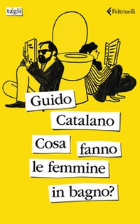 Cosa fanno le femmine in bagno? - Librerie.coop Cosa fanno le femmine in bagno? - Librerie.coop