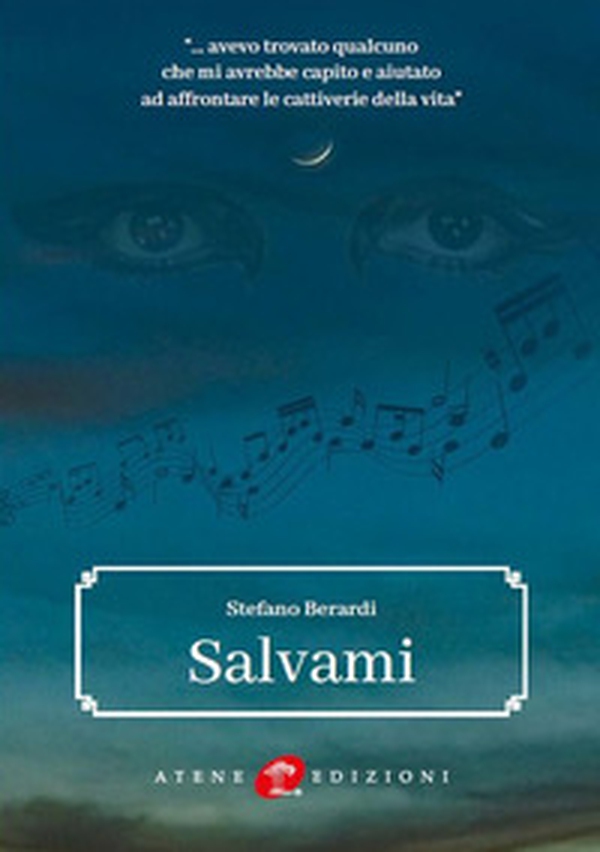 Salvami. ...avevo trovato qualcuno che mi avrebbe capito e aiutato ad affrontare le cattiverie della vita - Librerie.coop Salvami. ...avevo trovato qualcuno che mi avrebbe capito e aiutato ad affrontare le cattiverie della vita - Librerie.coop