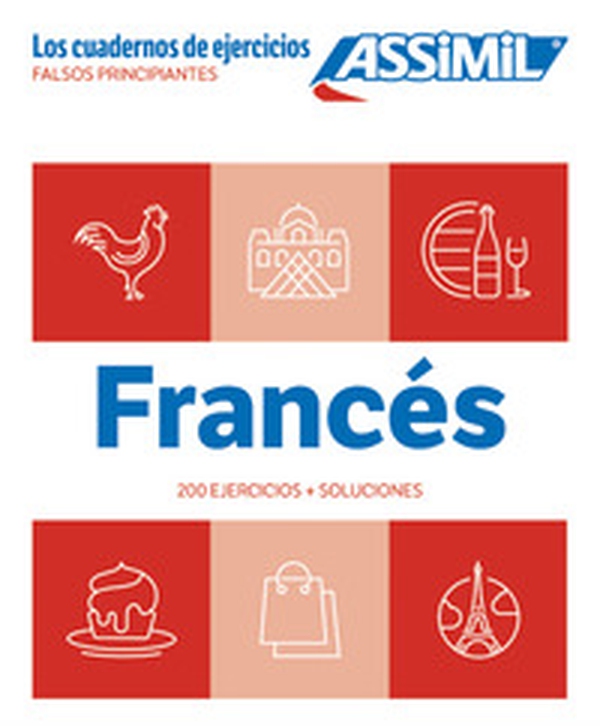 Francés. Cuadernos de ejercicios. Falsos principiantes - Librerie.coop Francés. Cuadernos de ejercicios. Falsos principiantes - Librerie.coop