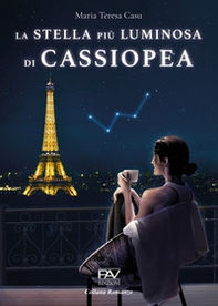 La stella più luminosa di Cassiopea - Librerie.coop La stella più luminosa di Cassiopea - Librerie.coop