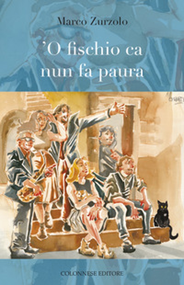 'O fischio ca nun fa paura - Librerie.coop 'O fischio ca nun fa paura - Librerie.coop