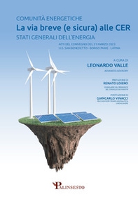 Comunità energetiche la via breve (e sicura) alle CER stati generali dell'energia - Librerie.coop Comunità energetiche la via breve (e sicura) alle CER stati generali dell'energia - Librerie.coop