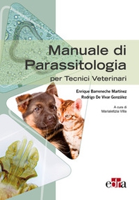 Manuale di parassitologia per tecnici veterinari - Librerie.coop Manuale di parassitologia per tecnici veterinari - Librerie.coop