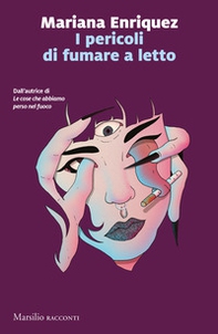 I pericoli di fumare a letto - Librerie.coop I pericoli di fumare a letto - Librerie.coop