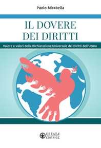 Il dovere dei diritti. Valore e valori della dichiarazione universale dei diritti dell'uomo - Librerie.coop