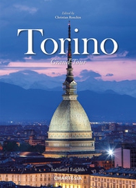 Torino Grand Tour. Ediz. italiana e inglese - Librerie.coop