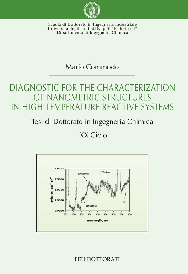 Diagnostic for the Characterization of Nanometric Structures in High Temperature Reactive Systems - Librerie.coop Diagnostic for the Characterization of Nanometric Structures in High Temperature Reactive Systems - Librerie.coop
