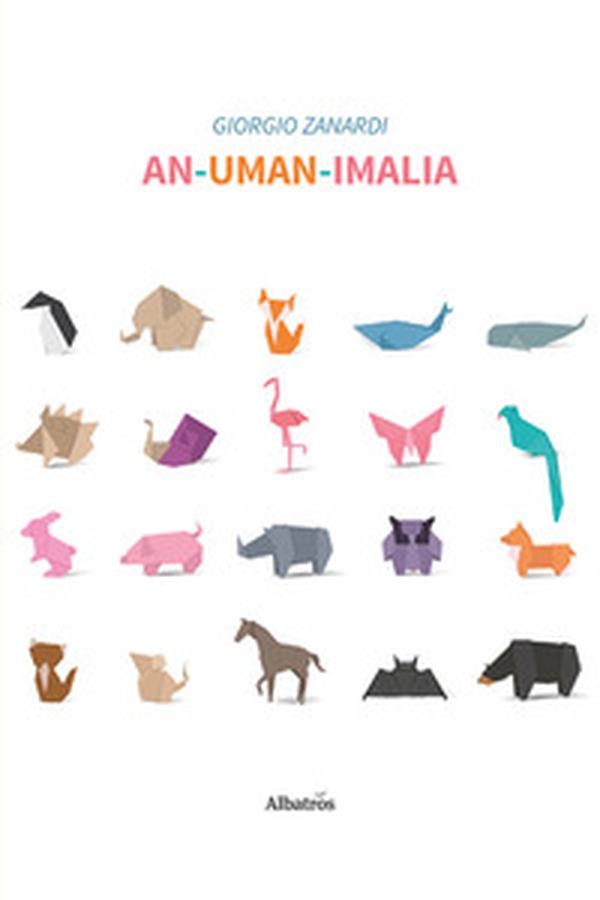 An-uman-imalia - Librerie.coop An-uman-imalia - Librerie.coop