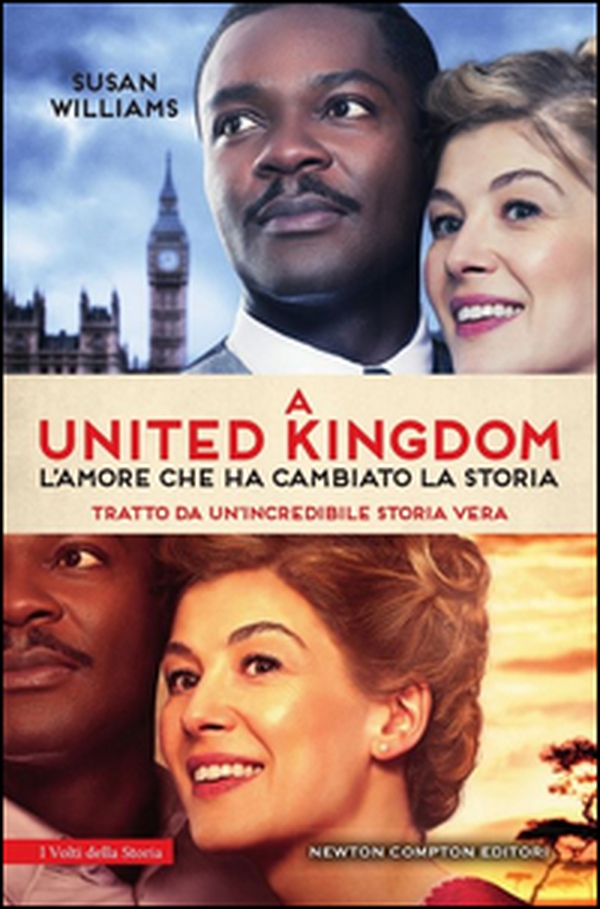 A United Kingdom. L'amore che ha cambiato la storia - Librerie.coop A United Kingdom. L'amore che ha cambiato la storia - Librerie.coop