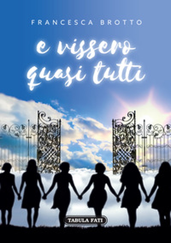 E vissero quasi tutti - Librerie.coop E vissero quasi tutti - Librerie.coop