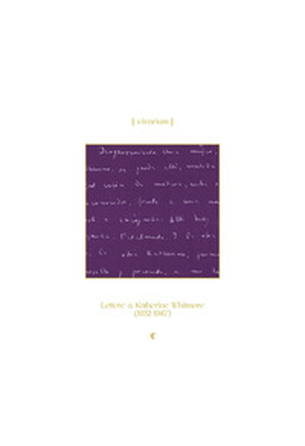 Senza che nessuno capisca. Lettere a Katherine Whitmore (1932-1947) - Librerie.coop Senza che nessuno capisca. Lettere a Katherine Whitmore (1932-1947) - Librerie.coop