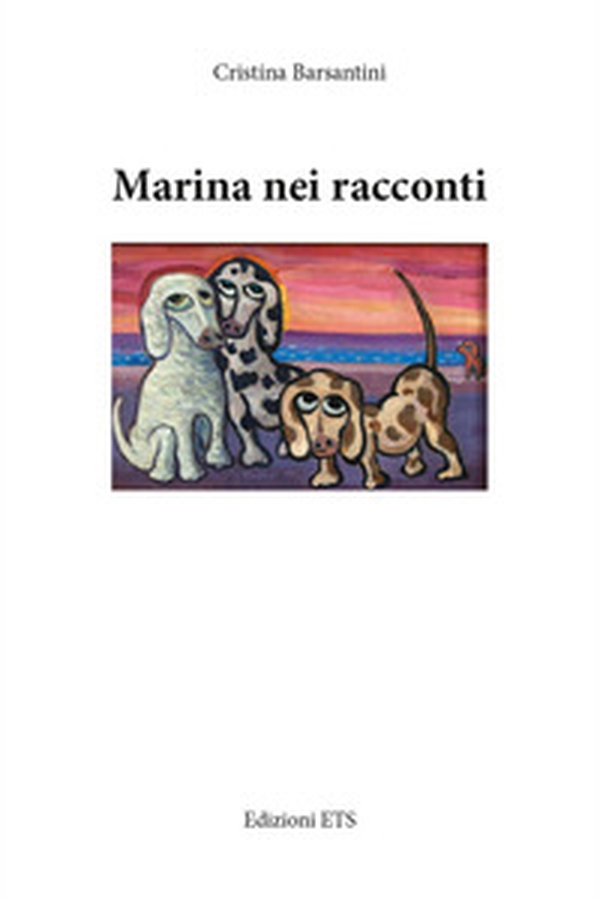 Marina nei racconti - Librerie.coop Marina nei racconti - Librerie.coop