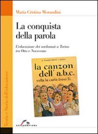 La conquista della parola. L'educazione dei sordomuti a Torino tra Otto e Novecento - Librerie.coop La conquista della parola. L'educazione dei sordomuti a Torino tra Otto e Novecento - Librerie.coop