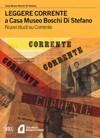 Leggere Corrente a Casa Museo Boschi Di Stefano. Nuovi studi su Corrente - Librerie.coop