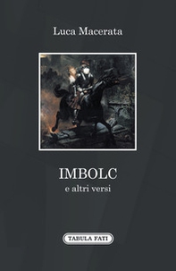 IMBOLC e altri versi - Librerie.coop IMBOLC e altri versi - Librerie.coop