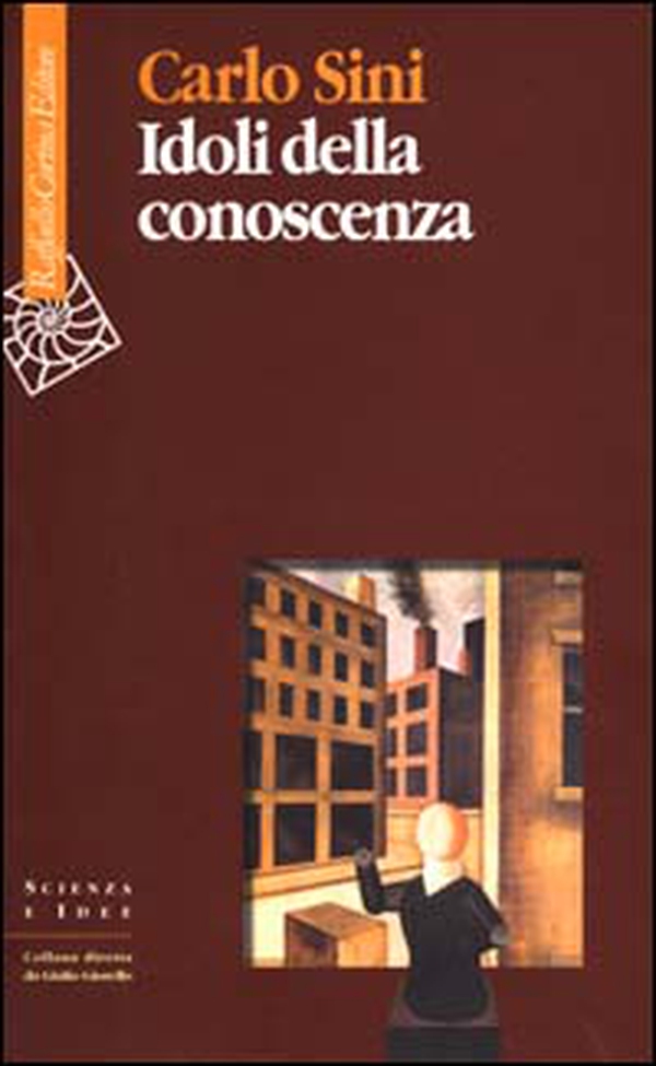 Idoli della conoscenza - Librerie.coop Idoli della conoscenza - Librerie.coop