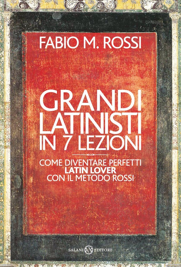 Grandi latinisti in 7 lezioni - Librerie.coop Grandi latinisti in 7 lezioni - Librerie.coop