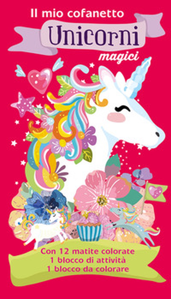 Il mio cofanetto. Unicorni magici - Librerie.coop Il mio cofanetto. Unicorni magici - Librerie.coop