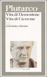 Vita di Demostene-Vita di Cicerone. Testo greco a fronte - Librerie.coop Vita di Demostene-Vita di Cicerone. Testo greco a fronte - Librerie.coop