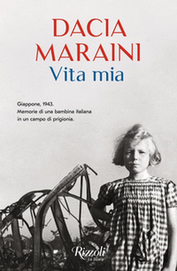 Vita mia. Giappone, 1943. Memorie di una bambina italiana in un campo di prigionia - Librerie.coop Vita mia. Giappone, 1943. Memorie di una bambina italiana in un campo di prigionia - Librerie.coop