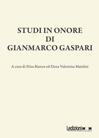Studi in onore di Gianmarco Gaspari - Librerie.coop