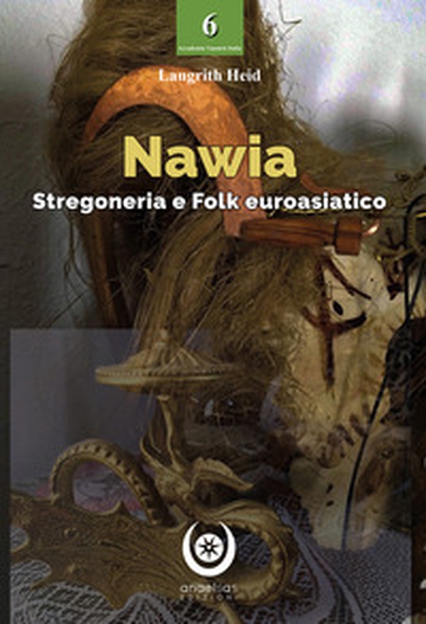 Nawia. Stregoneria e folk euroasiatico - Librerie.coop Nawia. Stregoneria e folk euroasiatico - Librerie.coop