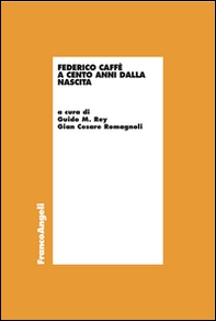 Federico Caffè a cento anni dalla nascita - Librerie.coop
