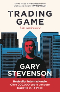 The Trading game. Una confessione - Librerie.coop The Trading game. Una confessione - Librerie.coop