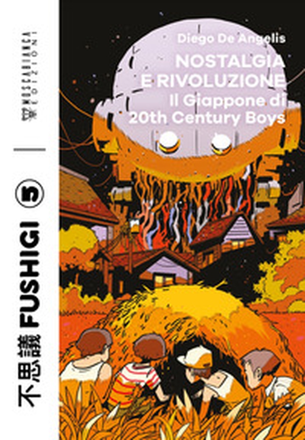 Nostalgia e rivoluzione. Il Giappone di 20th Century Boys - Librerie.coop