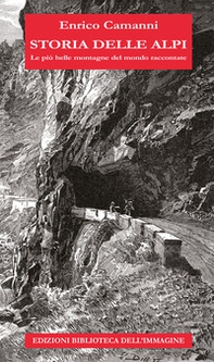 Storia delle Alpi - Librerie.coop
