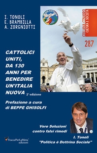 Cattolici uniti, da 130 anni per benedire un'Italia nuova - Librerie.coop