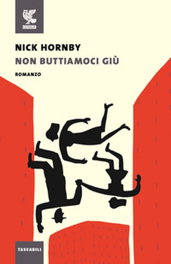 Non buttiamoci giù - Librerie.coop Non buttiamoci giù - Librerie.coop