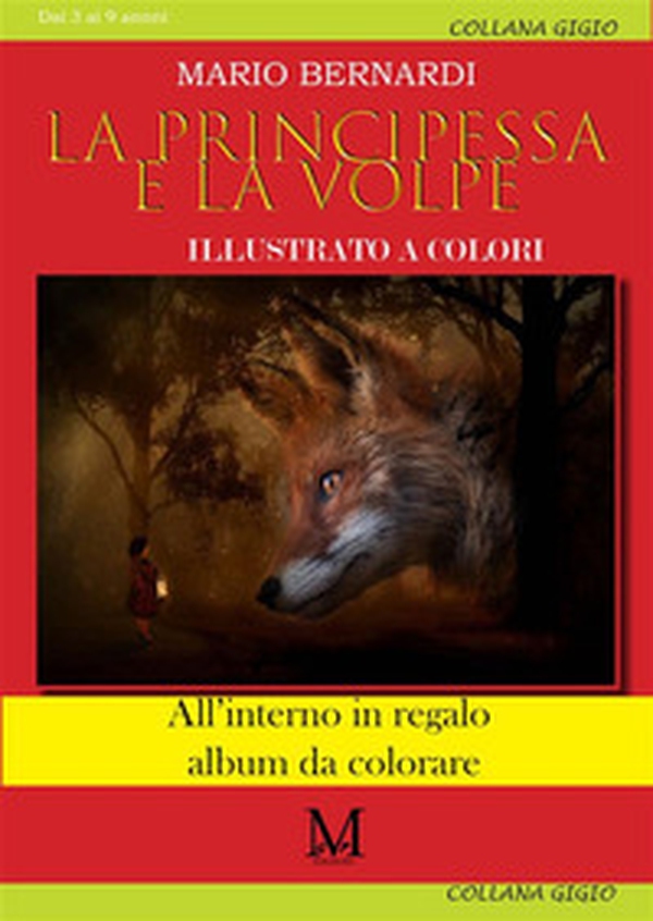 La principessa e la volpe - Librerie.coop La principessa e la volpe - Librerie.coop
