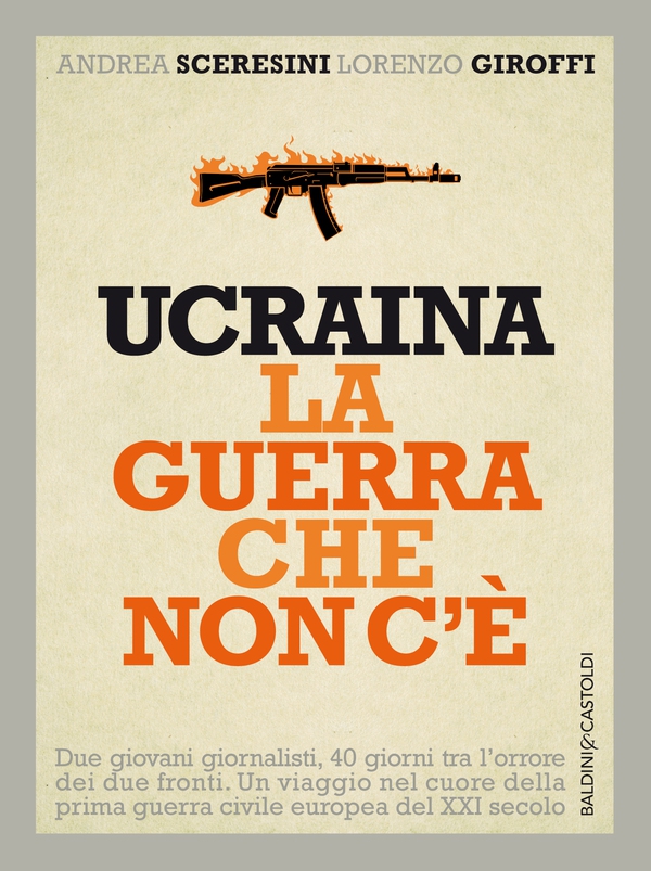 Ucraina la guerra che non c’è - Librerie.coop Ucraina la guerra che non c’è - Librerie.coop