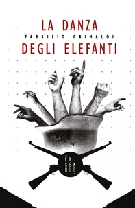 La danza degli elefanti - Librerie.coop La danza degli elefanti - Librerie.coop