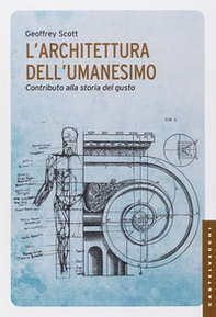 L'architettura dell'umanesimo. Contributo alla storia del gusto - Librerie.coop L'architettura dell'umanesimo. Contributo alla storia del gusto - Librerie.coop