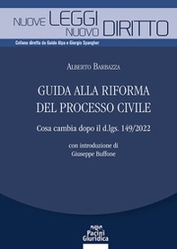 Guida alla riforma del processo civile. Cosa cambia dopo il d.lgs. 149/2022 - Librerie.coop