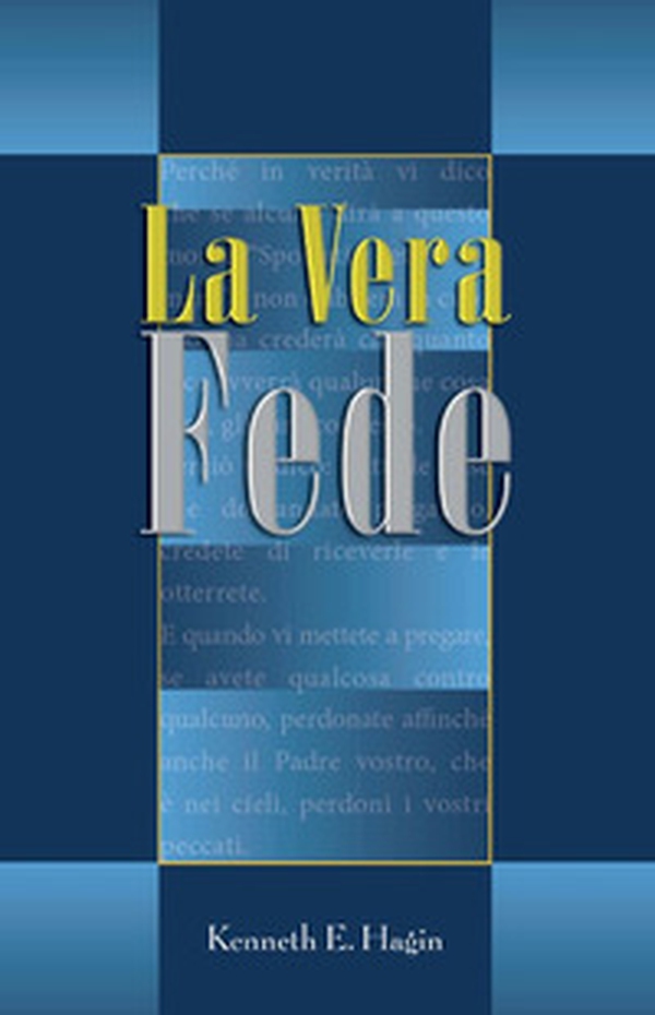 La vera fede - Librerie.coop La vera fede - Librerie.coop