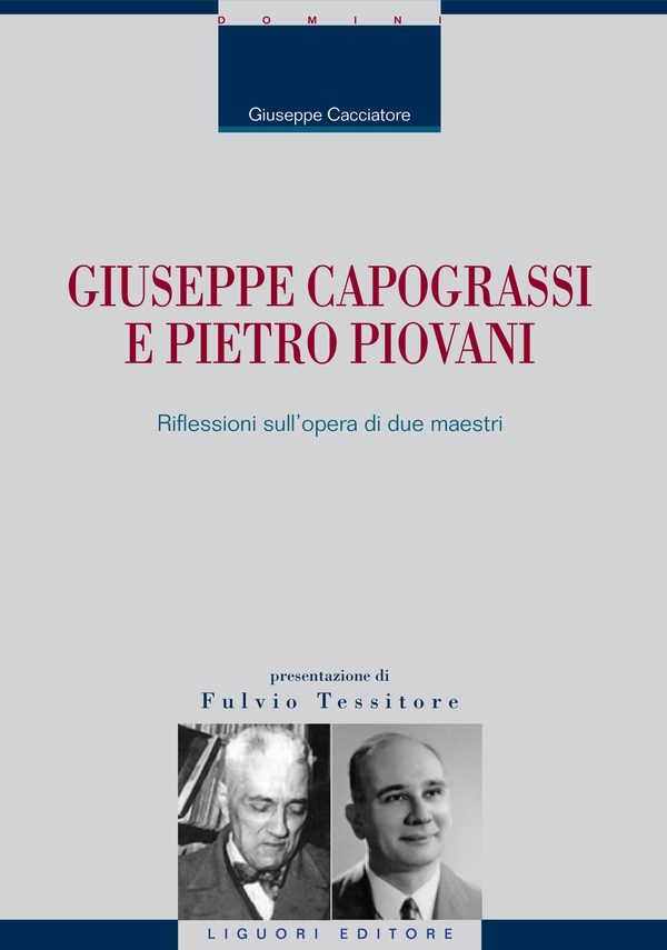 Giuseppe Capograssi e Pietro Piovani - Librerie.coop Giuseppe Capograssi e Pietro Piovani - Librerie.coop